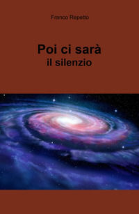 9788892383425 - Poi ci sarà il silenzio