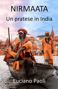 9788892389618 - Nirmaata. Un pratese in India