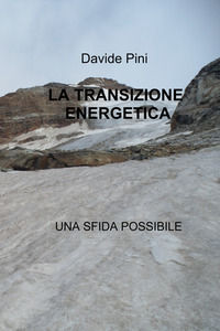 9788892389694 - La transizione energetica. Una sfida possibile