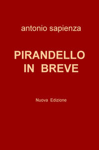 9788892391154 - Pirandello in breve. Nuova ediz.