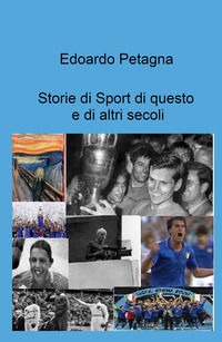 9788892398092 - Storie di sport di questo e di altri secoli