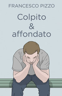 9788892398443 - Colpito & affondato