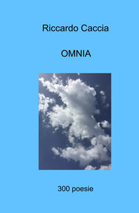 9788892399549 - OMNIA. 300 poesie