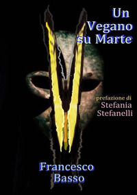 9788892501263 - Un vegano su Marte