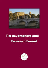 9788892596719 - Per novantanove anni