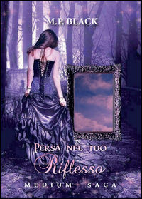 9788892602045 - Persa nel tuo riflesso