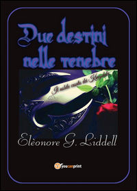 9788892603400 - Due destini nelle tenebre