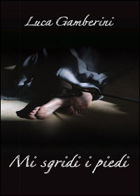 9788892607033 - Mi sgridi i piedi