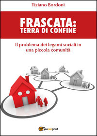 9788892608788 - Frascata. Terra di confine