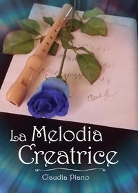 9788892609297 - La melodia creatrice