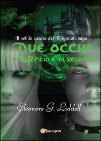 9788892612365 - Due occhi d'assenzio e di veleno