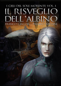 9788892618329 - Il risveglio dell'albino