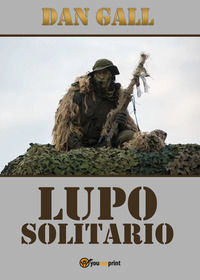 9788892620360 - Lupo solitario