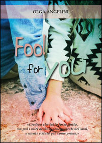 9788892621701 - Fool for you