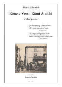 9788892624177 - Pietro Bilancini. Rime e versi, ritmi antichi e altre poesie