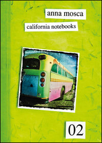 9788892630383 - California notebooks 02. Ediz. italiana e inglese