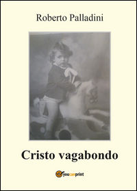 9788892638570 - Cristo vagabondo
