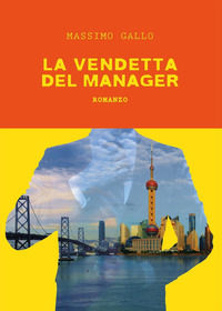 9788892645530 - La vendetta del manager