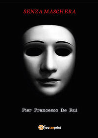 9788892665552 - Senza maschera
