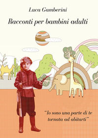 9788892666283 - Racconti per bambini adulti