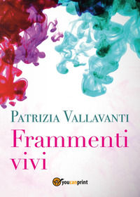 9788892671935 - Frammenti vivi