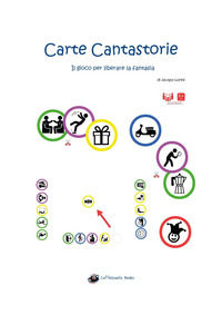9788892684010 - Carte cantastorie. Il gioco per liberare la fantasia