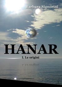 9788892684133 - Hanar. Le origini. Il ciclo degli Haran. Vol. 1