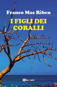 9788892693456 - I figli dei coralli
