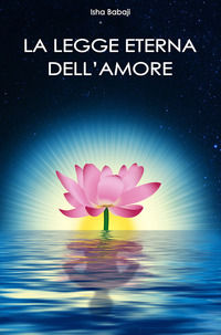 9788892694194 - La legge eterna dell'amore
