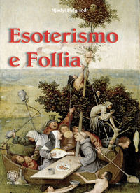 9788892700901 - Esoterismo e follia