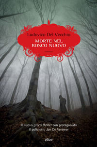 9788892760912 - Morte nel bosco nuovo