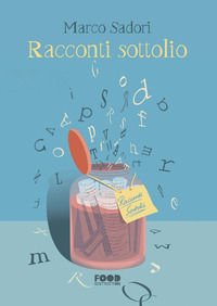 9788892781788 - Racconti sottolio