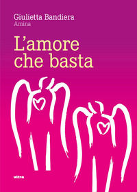9788892784345 - L'amore che basta
