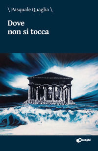 9788892790728 - Dove non si tocca