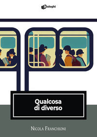 9788892793163 - Qualcosa di diverso