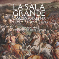 9788892802674 - La Sala grande. Giorgio Vasari per Cosimo I de' Medici-The Great hall. Giorgio Vasari for Cosimo I de' Medici. Ediz. bil