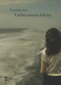 9788892910478 - Un'inconsueta felicità