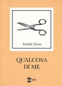 9788892911482 - Qualcosa di me