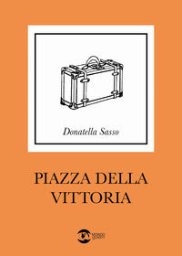 9788892911574 - Piazza della Vittoria