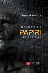 9788892920972 - Il segreto dei papiri delle stelle