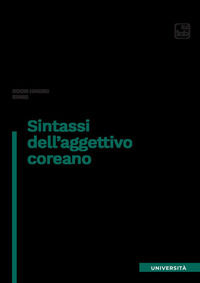 9788892950511 - Sintassi dell'aggettivo coreano