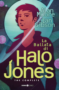 9788892970908 - La ballata di Halo Jones. Complete edition
