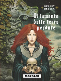 9788892972322 - Il lamento delle terre perdute. Vol. 3: Morgane