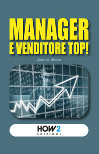 9788893053716 - Manager e venditore top!