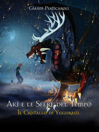 9788893062817 - Il cristallo di Yggdrasil. Aki e le sfere del tempo