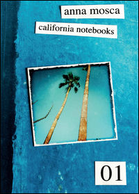 9788893069809 - California notebooks. Ediz. italiana e inglese