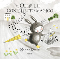 9788893081405 - Ollie e il coniglietto magico. Ediz. a colori