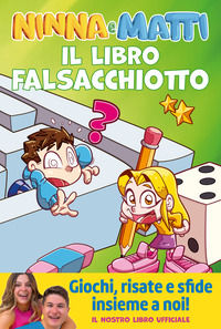 9788893084130 - Il libro falsacchiotto. Giochi, risate e sfide