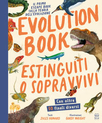 9788893085274 - Evolution book. Estinguiti o sopravvivi. Escape book