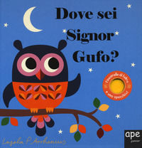 9788893091657 - Dove sei, signor Gufo? Ediz. a colori